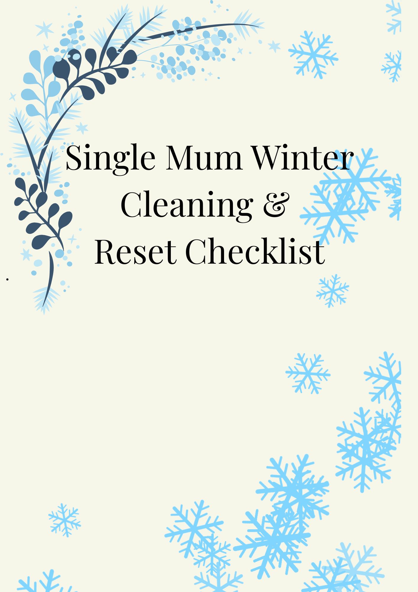 Single Mum Winter Cleaning & Reset Checklist